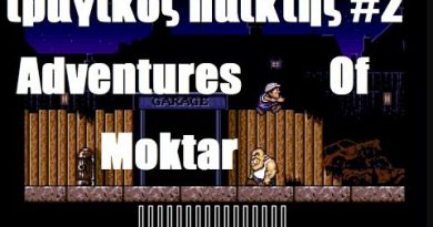 Αdventures Of Moktar – ΤΡΑΓΙΚΟΣ παίκτης #2