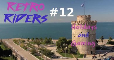 Retro Riders #12 – Διακοπές κ Φορητό Gaming