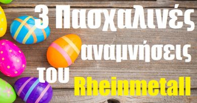 3 Πασχαλινές Ιστορίες Του Rheinmetall