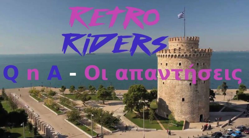 RetroRiders #16 – Απαντήσεις στις ερωτήσεις του QnA