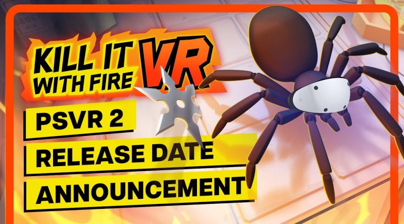 Kill it with fire VR έρχεται στο PSVR2