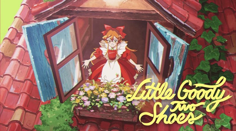 Little Goody Two Shoes | Ανακοινώθηκε η ημερομηνία κυκλοφορίας!