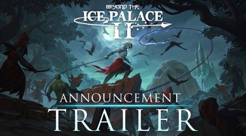 Beyond the Ice Palace II – Announcement Trailer