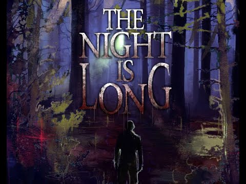 The Night Is Long – Το δωρεάν ελληνικό horror παιχνίδι