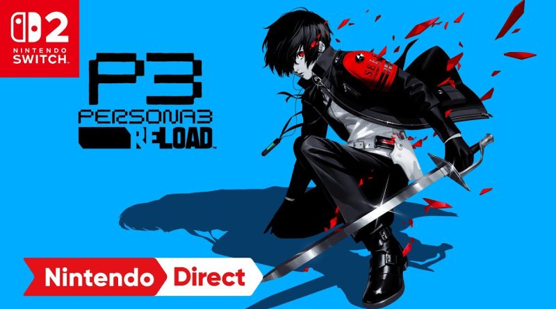 Νέο Persona 3 Reload   update 1.03 για Switch 2 τώρα διαθέσιμο που βελτιώνει το frame rate
