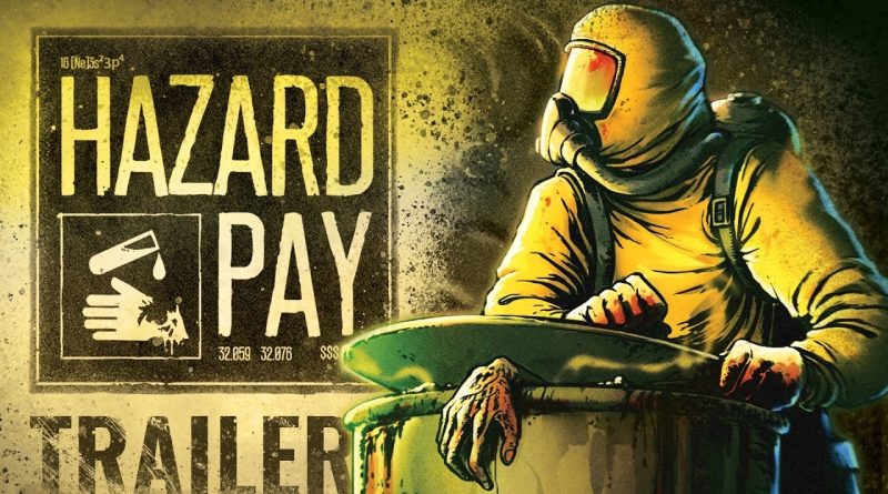 Το Hazard Pay έρχεται να μας συστηθεί τον Ιούνιο