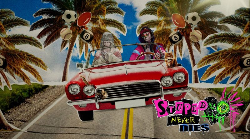 Πρώτο επίσημο trailer για το Stupid Never Dies