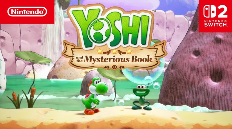 Το Yoshi and the Mysterious Book μας έρχεται στις 21 Μαΐου