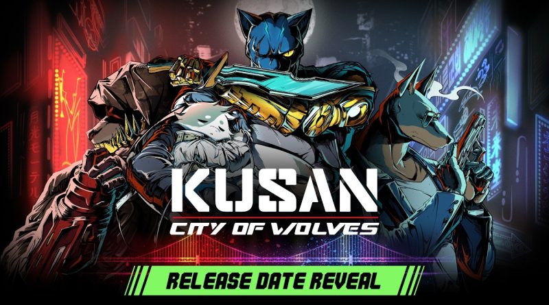 30 Ιούλιου το Kusan: City of Wolves