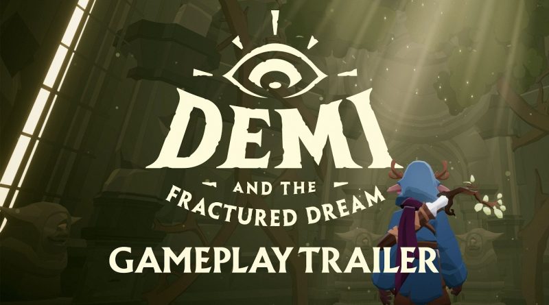Παράταση για το Demi and the Fractured Dream