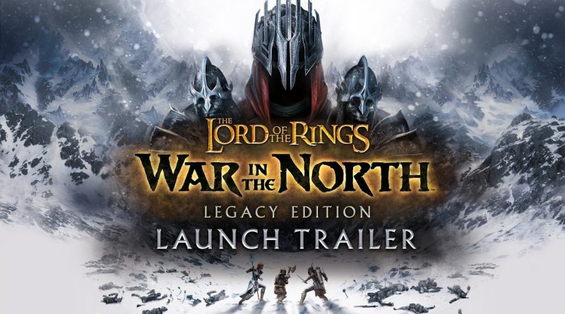 Στις 18 Αυγούστου το The Lord of the Rings: War in the North  Legacy Edition