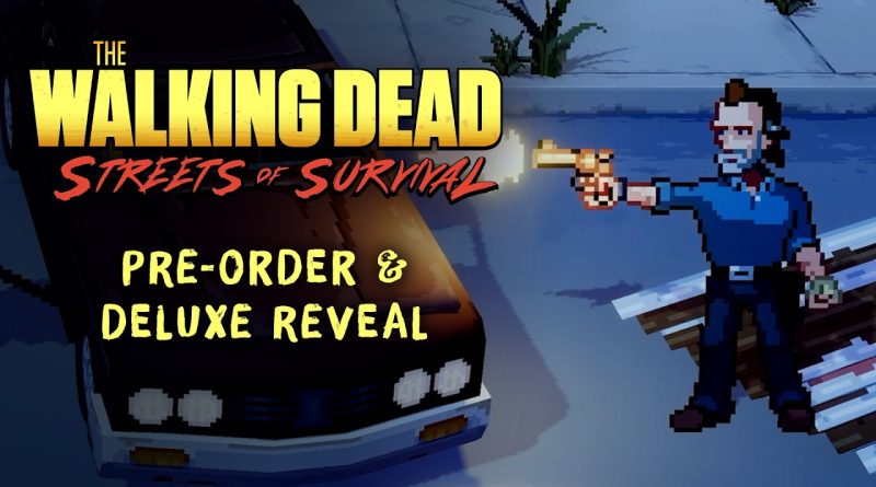 Ξεκινήσαν οι προπαραγγελίες για το The Walking Dead: Streets of Survival
