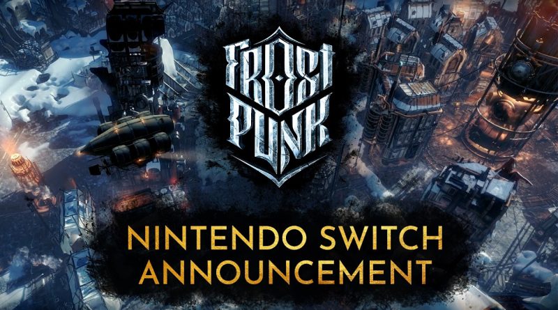 Το Frostpunk έρχεται στο Nintendo Switch