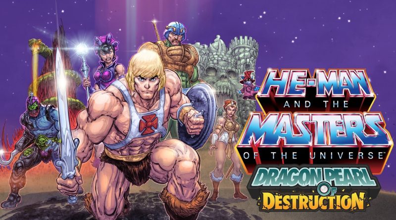Το He-Man and the Masters of the Universe: Dragon Pearl of Destruction κυκλοφορεί στις 4 Φεβρουαρίου 2027